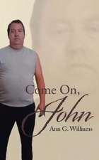 Come On, John