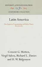 Latin America – Development Programming and United States Investments