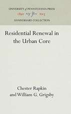 Residential Renewal in the Urban Core