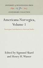 Americana Norvegica, Volume 1 – Norwegian Contributions to American Studies