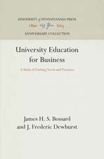 University Education for Business – A Study of Existing Needs and Practices