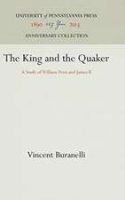 The King and the Quaker – A Study of William Penn and James II