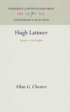 Hugh Latimer – Apostle to the English