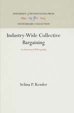 Industry–Wide Collective Bargaining – An Annotated Bibliography