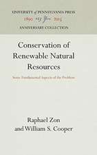 Conservation of Renewable Natural Resources – Some Fundamental Aspects of the Problem