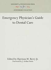 Emergency Physician`s Guide to Dental Care