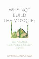 Why Not Build the Mosque?