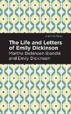 Life and Letters of Emily Dickinson