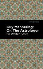 Guy Mannering; Or, The Astrologer