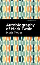 Autobiography of Mark Twain