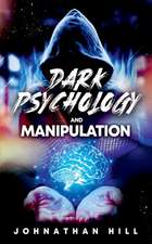 Dark Psychology and Manipulation