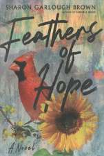 Feathers of Hope – A Novel