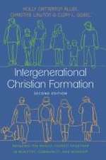 Intergenerational Christian Formation – Bringing the Whole Church Together in Ministry, Community, and Worship