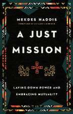 A Just Mission – Laying Down Power and Embracing Mutuality