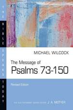 The Message of Psalms 73-150