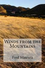 Winds from the Mountains