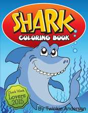 Shark Coloring Book (Shark Week Lovers 2015)