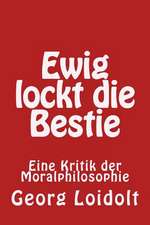 Ewig Lockt Die Bestie