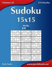 Sudoku 15x15 - Medio - Volumen 24 - 276 Puzzles