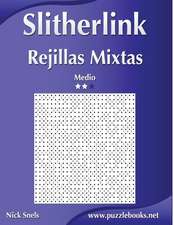 Slitherlink Rejillas Mixtas - Medio - Volumen 3 - 276 Puzzles