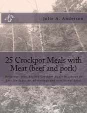 25 Crockpot Meals with Meat (Beef and Pork)