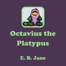 Octavius the Platypus