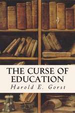 The Curse of Education