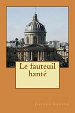 Le Fauteuil Hante