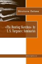 "The Hunting Sketches" by I. S. Turgenev