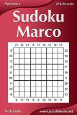 Sudoku Marco - Volumen 1 - 276 Puzzles