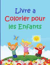 Livre a Colorier Pour Les Enfants