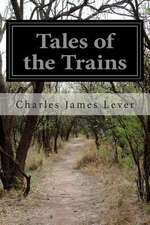 Tales of the Trains