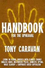 Handbook for the Upheaval