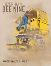 Dozer Dan and Dee 9