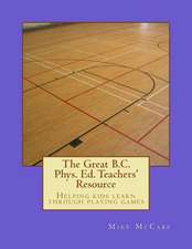 The Great British Columbia Phys. Ed. Teachers' Resource