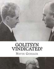 Golitsyn Vindicated?