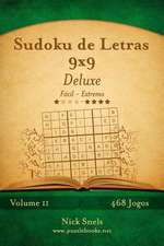 Sudoku de Letras 9x9 Deluxe - Facil Ao Extremo - Volume 11 - 468 Jogos