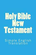 Holy Bible New Testament