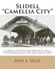 Slidell - Camellia City