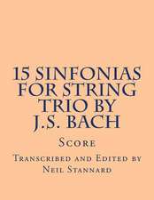 15 Sinfonias for String Trio by J.S. Bach