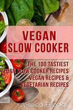 Vegan Slow Cooker