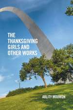 The Thanksgiving Girls and Other Works