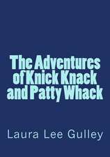 The Adventures of Knick Knack and Patty Whack