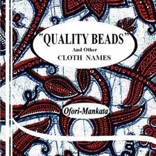 Quality Beads and Other Cloth Names