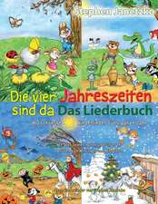 Die Vier Jahreszeiten Sind Da - 80 Schonste Kinderlieder Furs Ganze Jahr