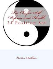 Tai Chi for Self Defense and Health