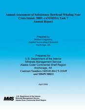 Annual Assessment of Subsistence Bowhead Whaling Near Cross Island, 2005