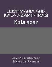 Leishmania and Kala Azar in Iraq