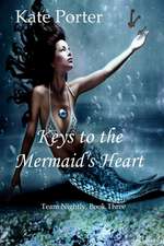 Keys to the Mermaid's Heart