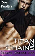 Titan in Chains (Broken Heroes One)